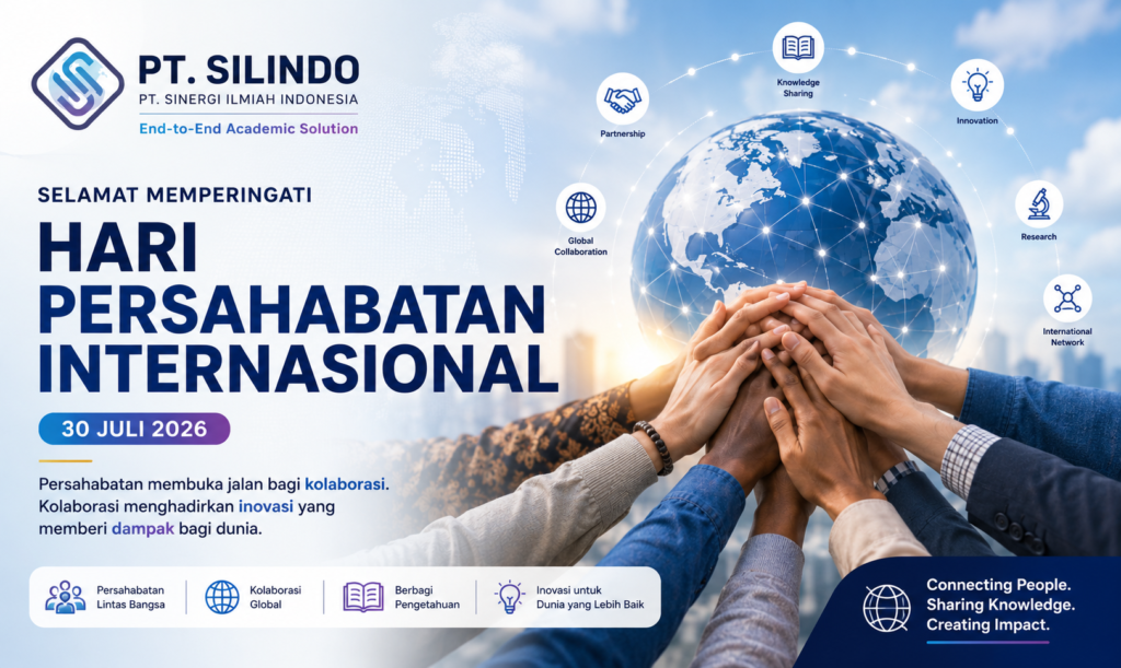 Ilustrasi Hari Persahabatan Internasional 2026 menampilkan kolaborasi global melalui keberagaman tangan yang saling bertumpuk, globe digital, dan identitas PT SILINDO sebagai penyedia solusi akademik end-to-end.