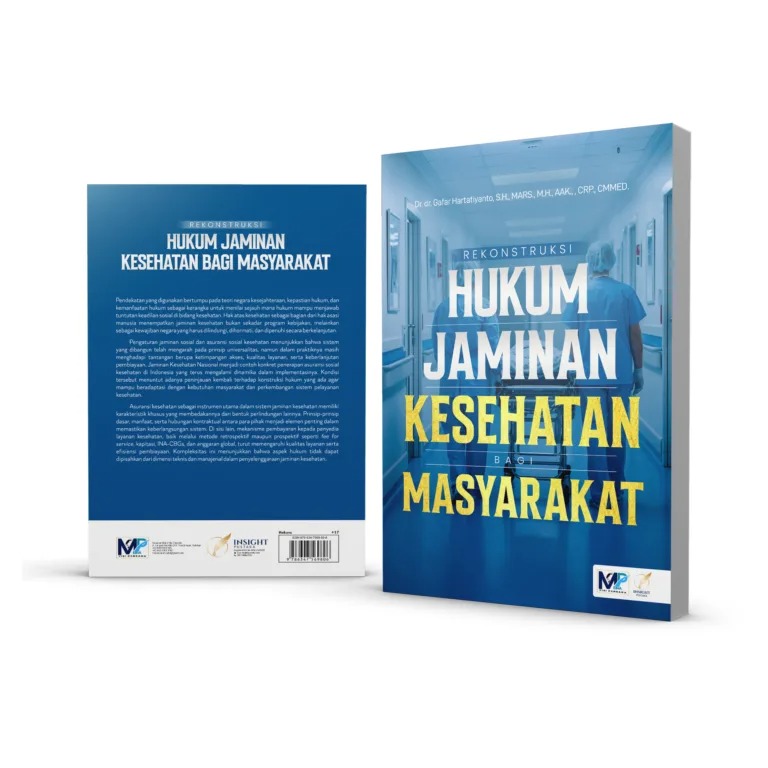 Rekonstruksi Hukum Jaminan Kesehatan bagi Masyarakat