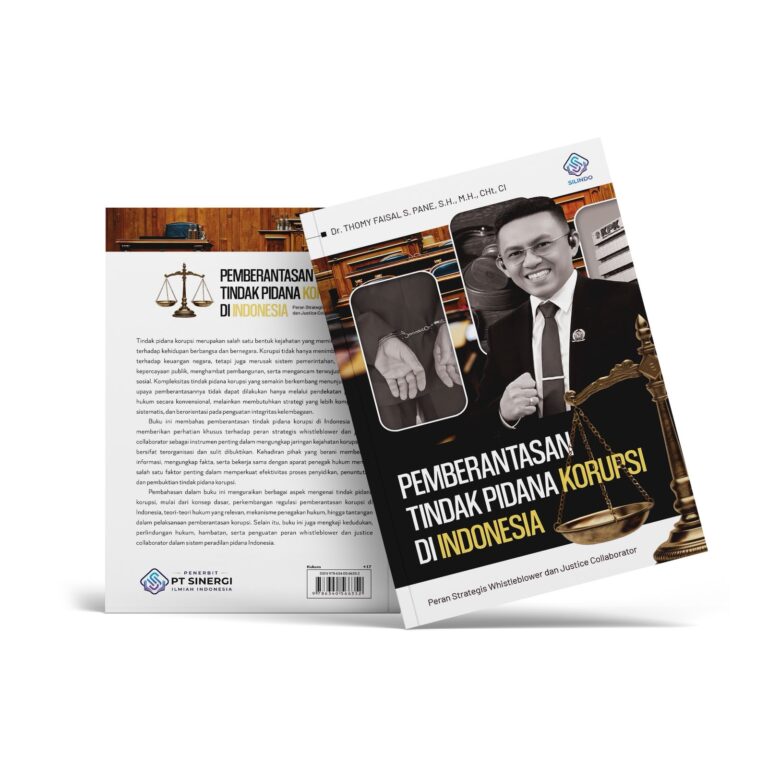 Pemberantasan Tindak Pidana Korupsi di Indonesia: Peran Strategis Whistleblower dan Justice Collaborator