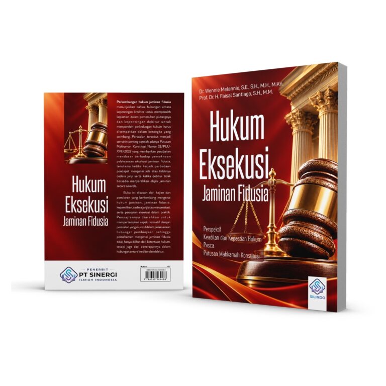 Hukum Eksekusi Jaminan Fidusia: Perspektif Keadilan dan Kepastian Hukum Pasca Putusan Mahkamah Konstitusi
